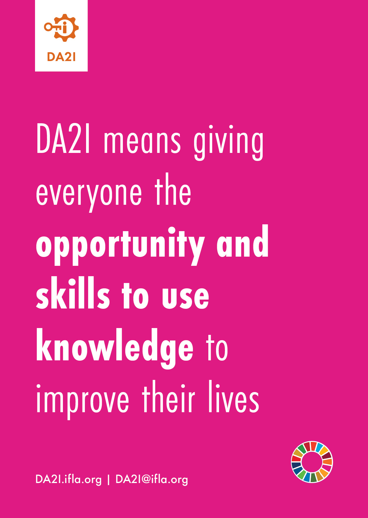 DA2I means giving everyone the opportunity and skills to use knowledge to improve their lives